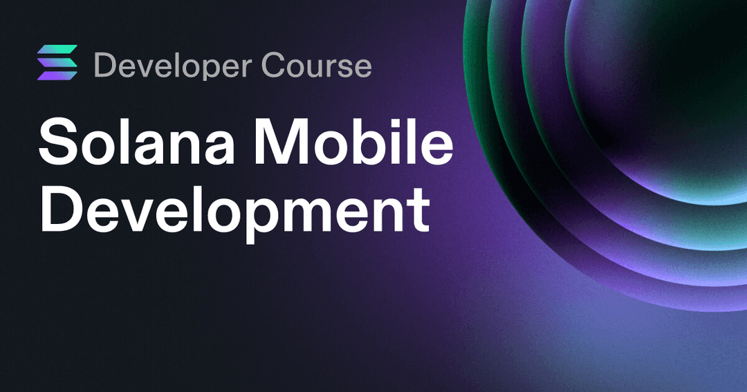 Solana Mobile Development